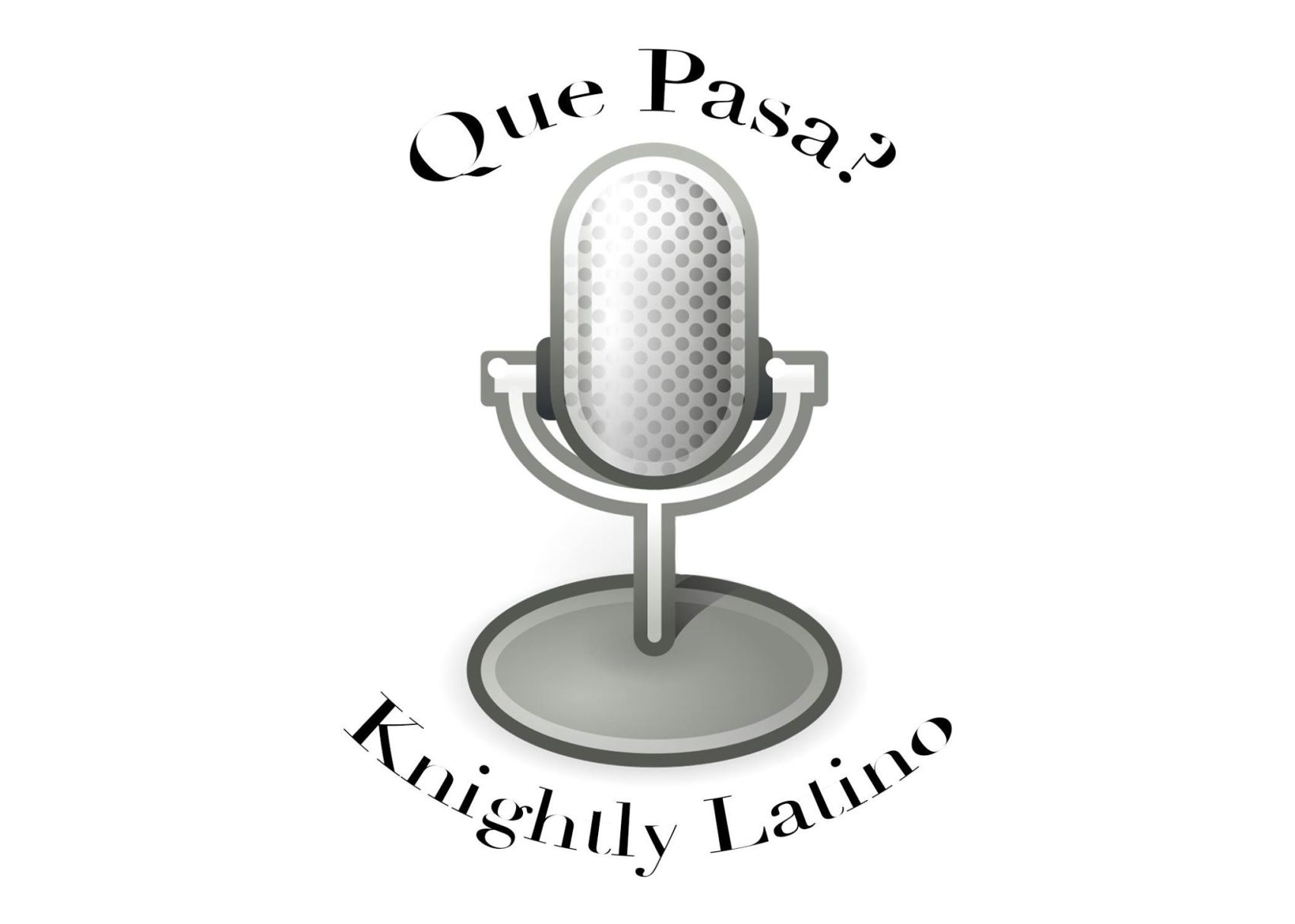 Final Knightly Latino Podcast 4/22/2019